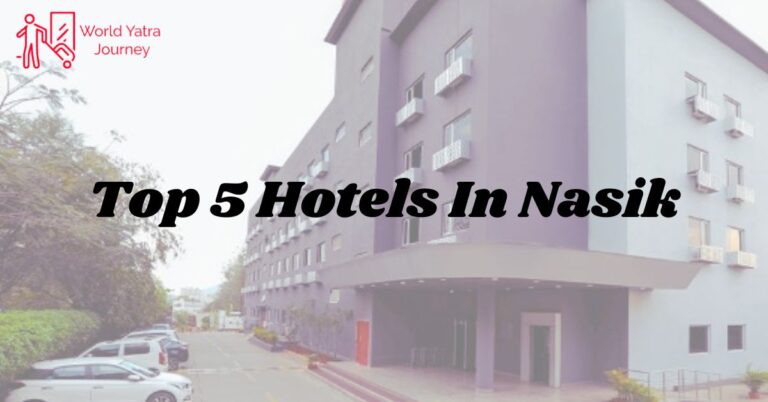 Top 5 Hotels In Nasik
